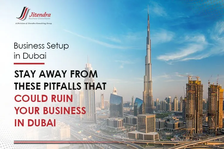 Stay-Away-from-these-pitfalls-that-could-ruin-your-Business-in-Dubai