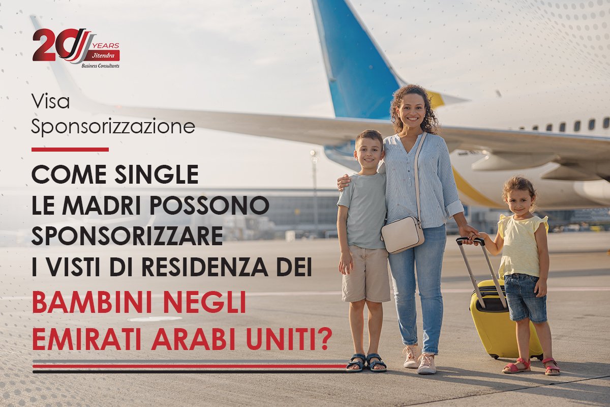 how single mothers can sposor residency visa of Children in UAE italian