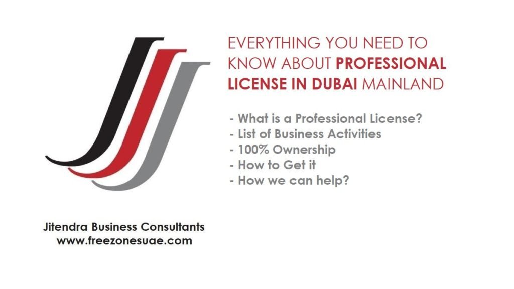 Everything You Need To Know About Professional License on Dubai Mainland