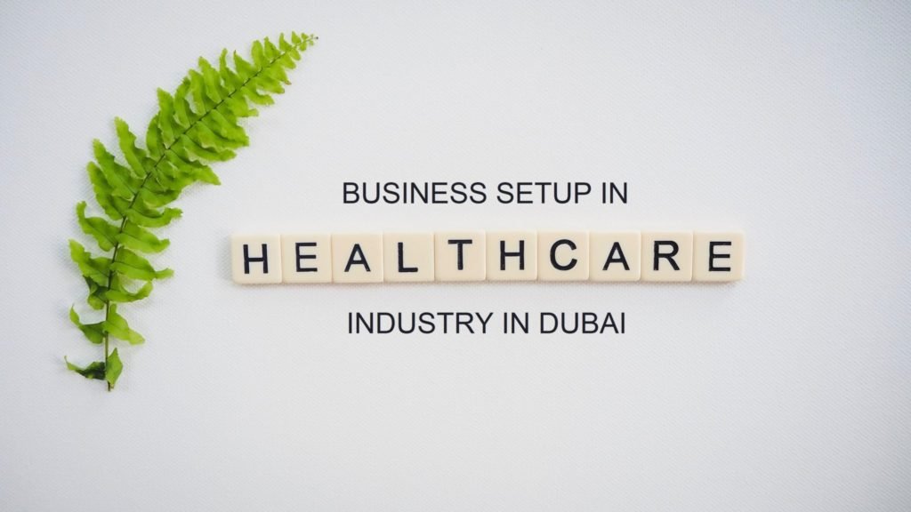 business setup in healthcare industry in dubai