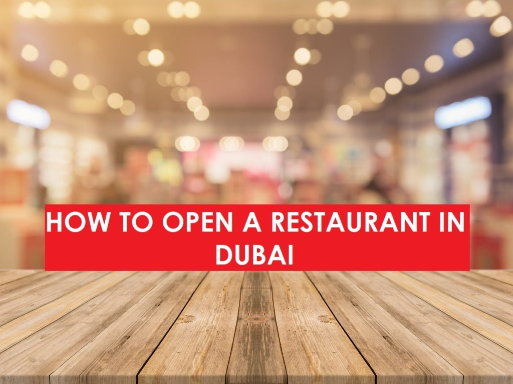 How to Start a Restaurant/Cafeteria Business in Dubai