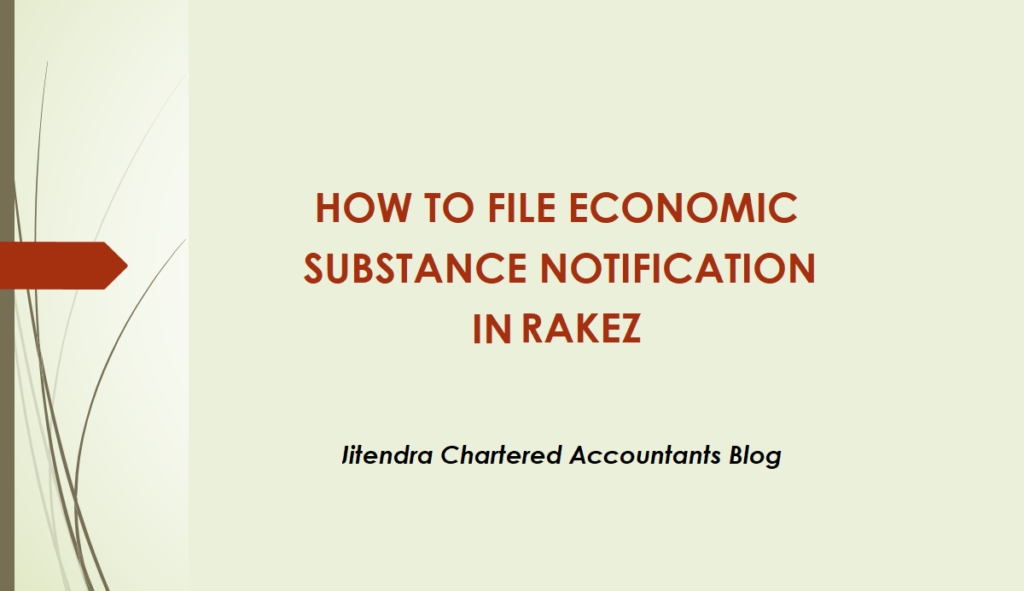 How to file economic substance notification in Rakez