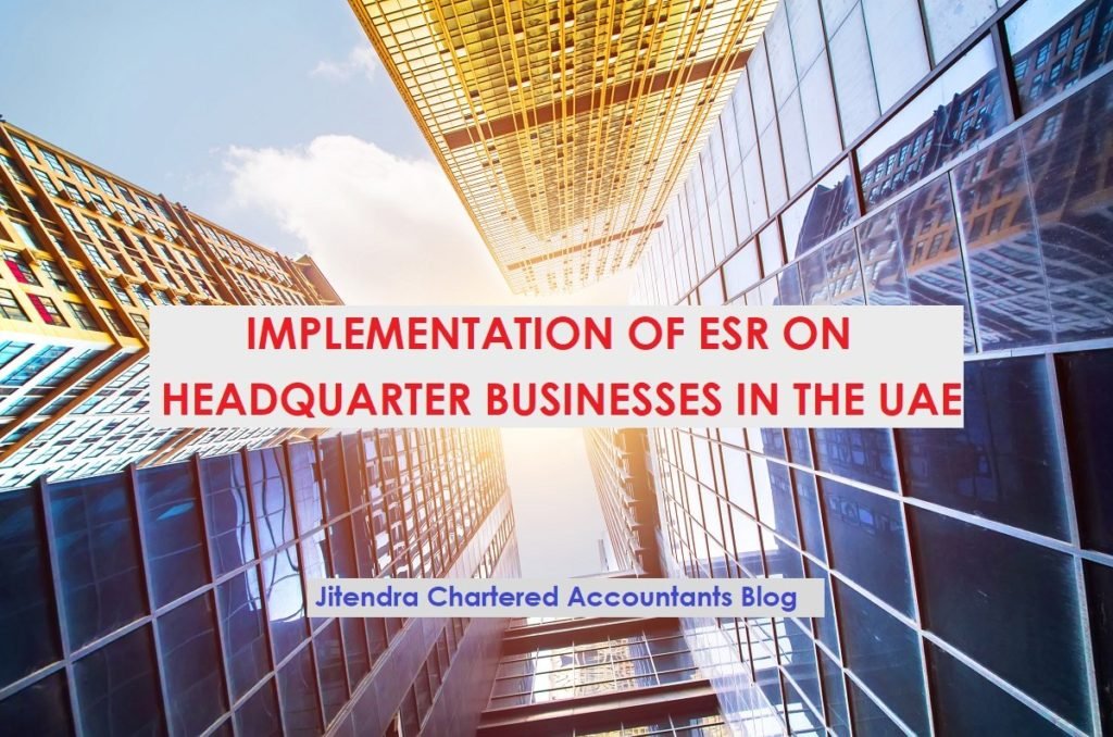 Implementation of ESR on headquarter businesses in the UAE