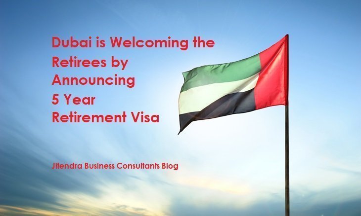 Everything You Need to Know About Five-Year Retirement Visa in Dubai