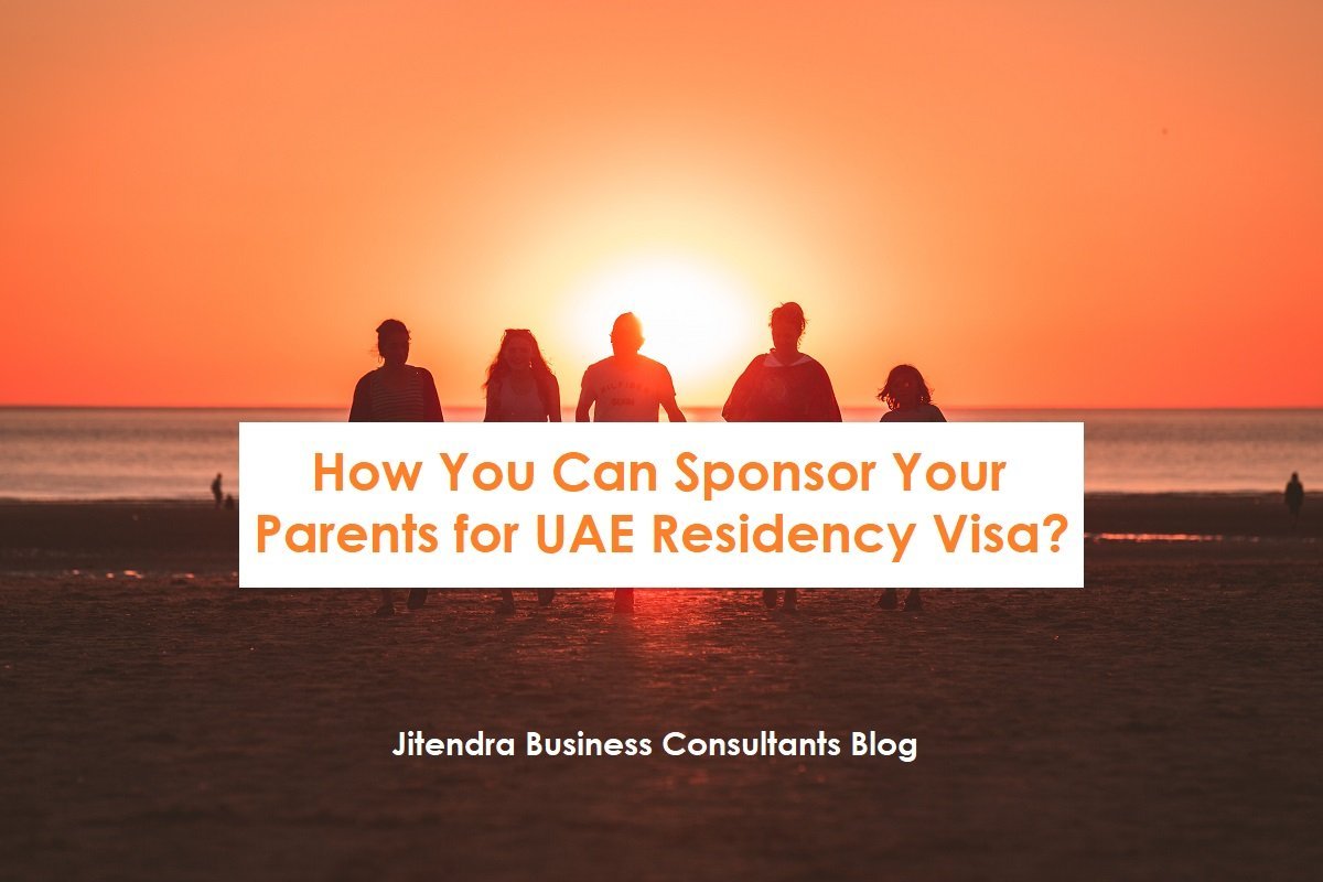 How to sponsor parents for UAE residency visa?