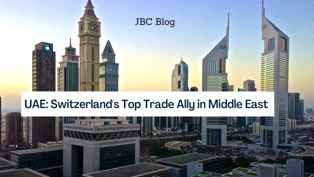 UAE: Switzerland's Top Trade Ally in Middle East