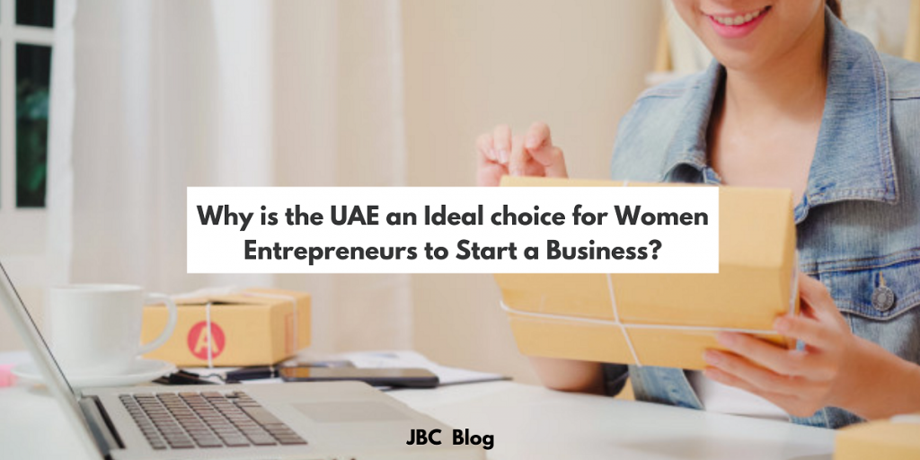 Why Starting a Business in the UAE is an Ideal Choice for Women Entrepreneurs?