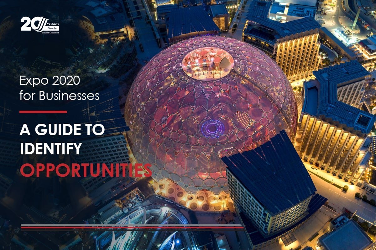 Expo 2020 for Businesses A Guide to Identify Opportunities